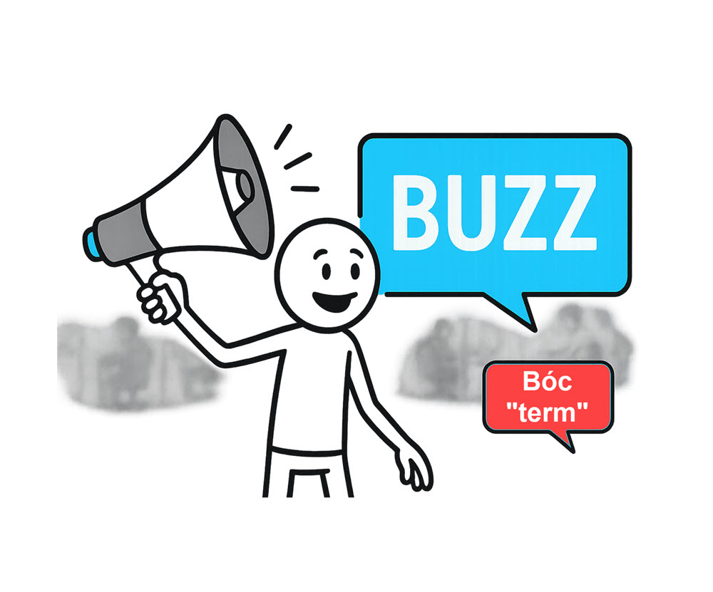 Buzzwords là từ ngữ thịnh hành trong giao tiếp kinh doanh. Tìm hiểu cách dùng buzzwords hiệu quả, tránh sáo rỗng, gây phản cảm.
