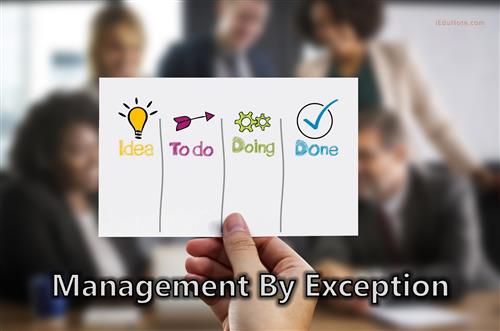 Management by exception means looking at the financial and operations result of any business enterprise. The aim is to point out the significant differences between the expected and budgeted amounts. It happens when the company controller alerts the management of expenses that are beyond the desired amounts.